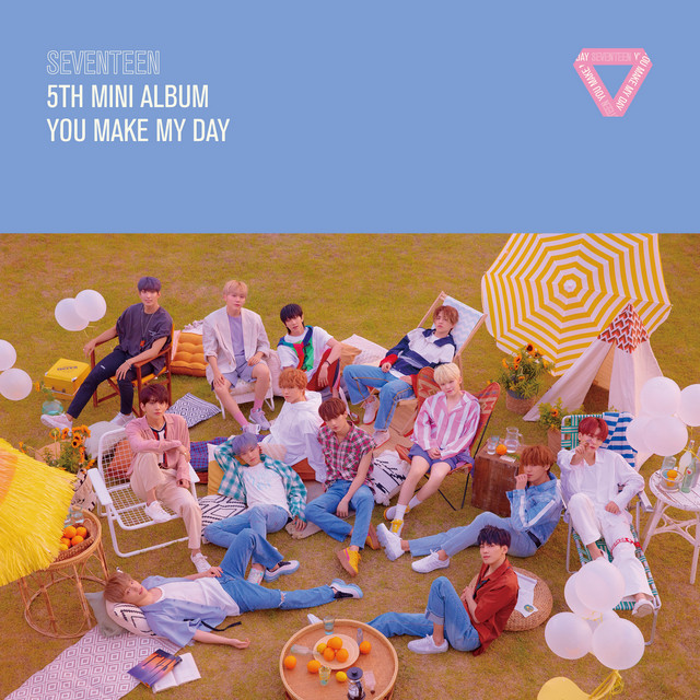 SEVENTEEN 5TH MINI ALBUM 'YOU MAKE MY DAY' – EP de SEVENTEEN | Spotify