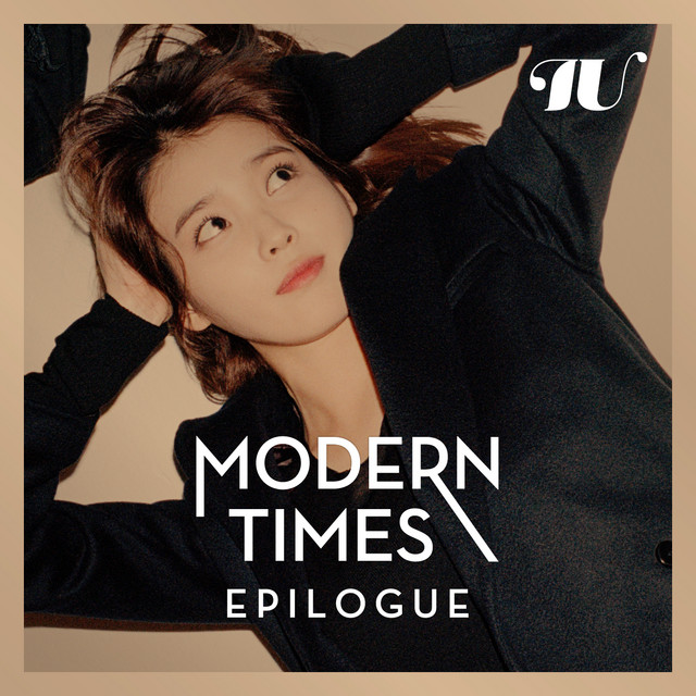 Modern Times – Epilogue - Album by IU | Spotify