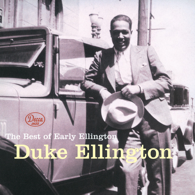 The Best Of Early Ellington - Compilation by Duke Ellington | Spotify