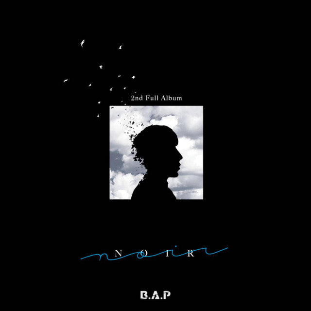 NOIR - Album by B.A.P | Spotify
