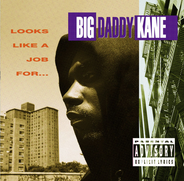 Looks Like A Job For - Album by Big Daddy Kane | Spotify
