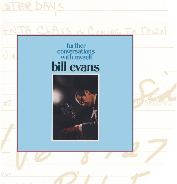 Further Conversations With Myself - Album by Bill Evans | Spotify