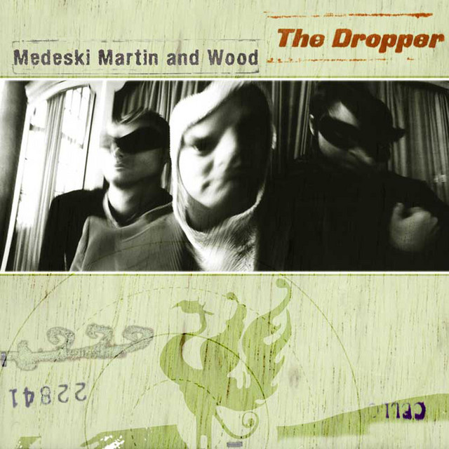The Dropper - Album by Medeski, Martin & Wood | Spotify