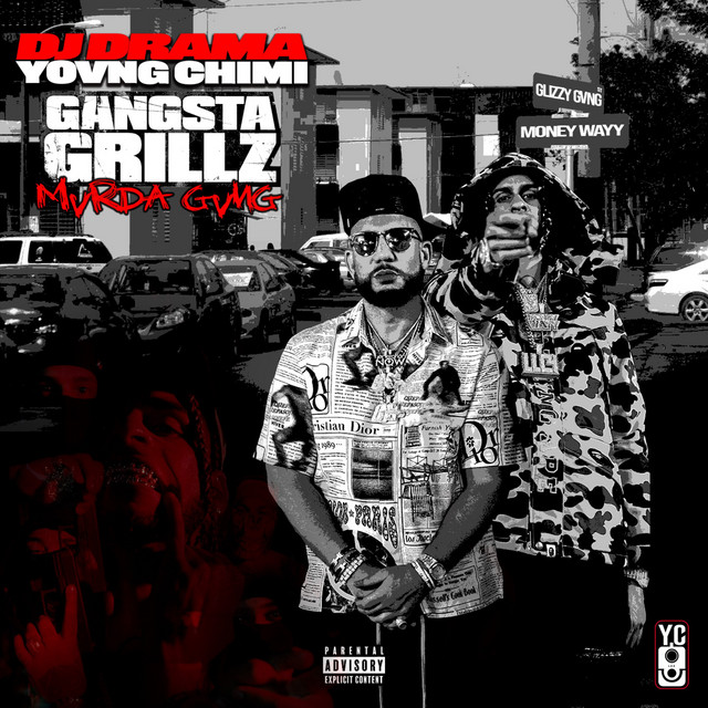 Gangsta Grillz: Mvrda Gvng - Album by YOVNGCHIMI | Spotify