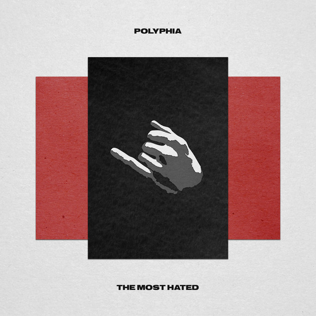 THE MOST HATED - Album by Polyphia | Spotify