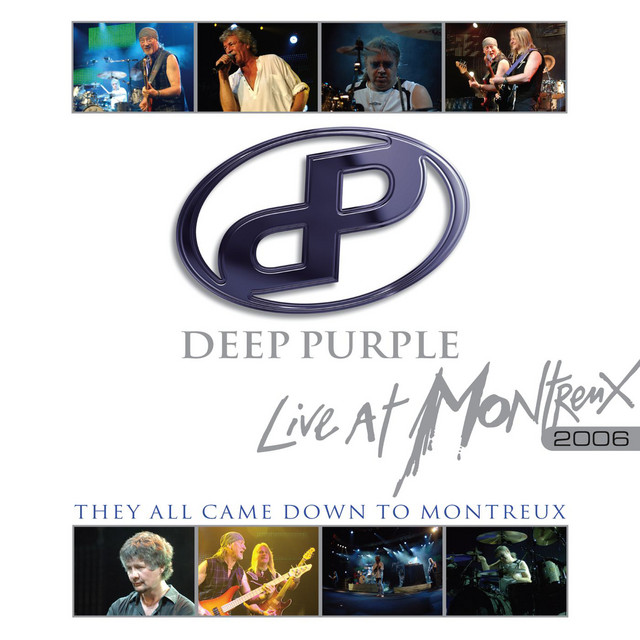 LIVE AT MONTREUX 2006 - Album by Deep Purple | Spotify