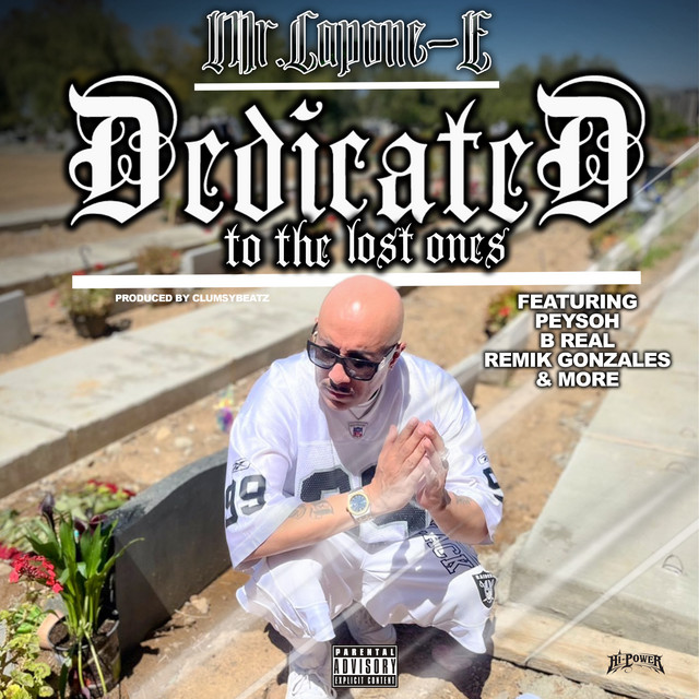 Dedicated To The Lost Ones - Album by Mr. Capone-E | Spotify