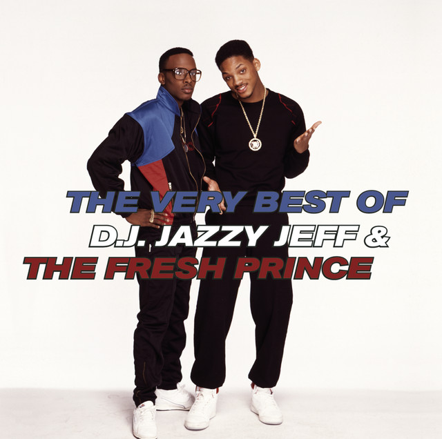 The Very Best Of D.J. Jazzy Jeff & The Fresh Prince - Compilation