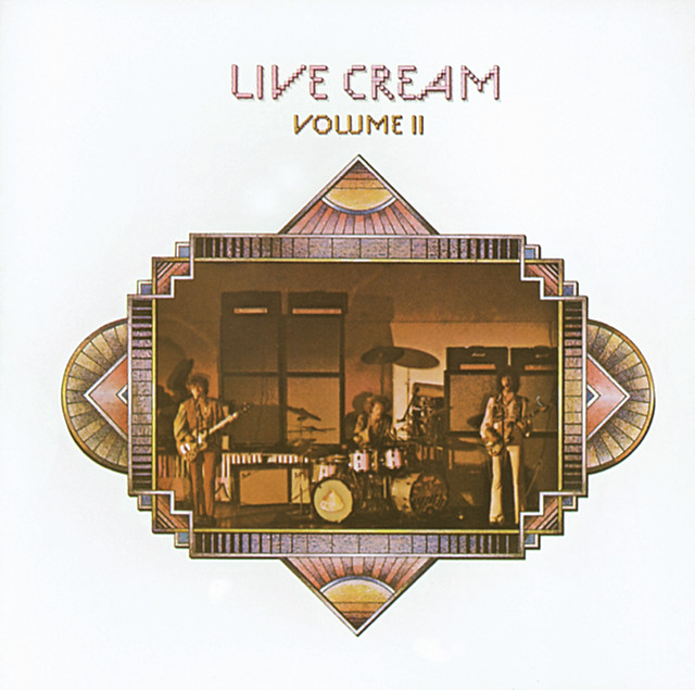 Live Cream Volume 2 - Compilation by Cream | Spotify