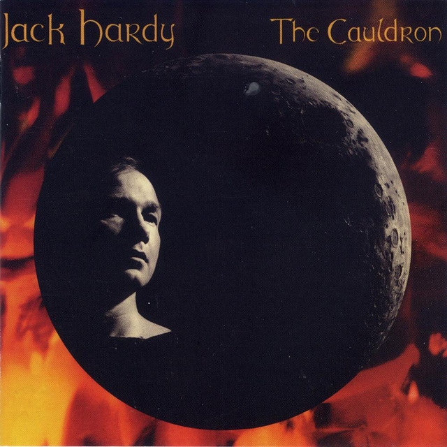 The Cauldron - Album by Jack Hardy | Spotify