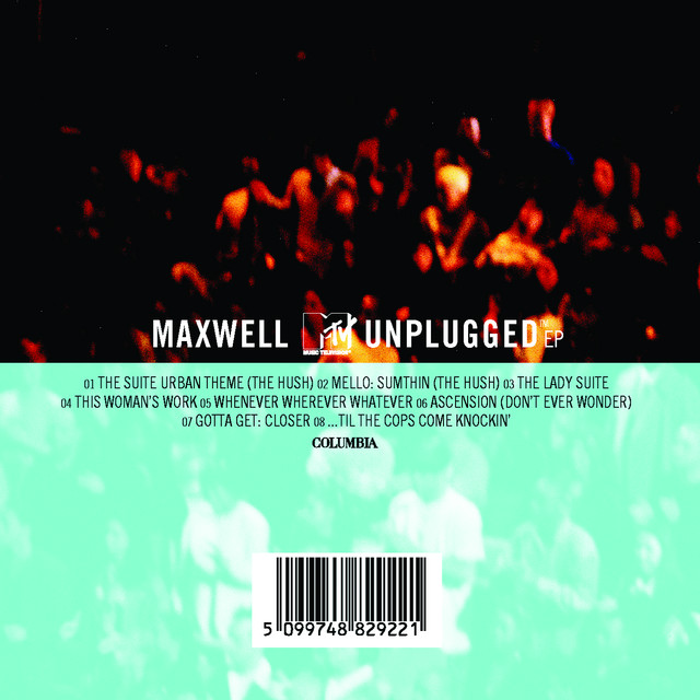 MAXWELL MTV UNPLUGGED - Album by Maxwell | Spotify
