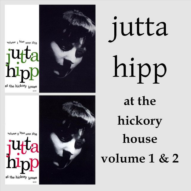 At The Hickory House Volume 1 & 2 - Album by Jutta Hipp | Spotify