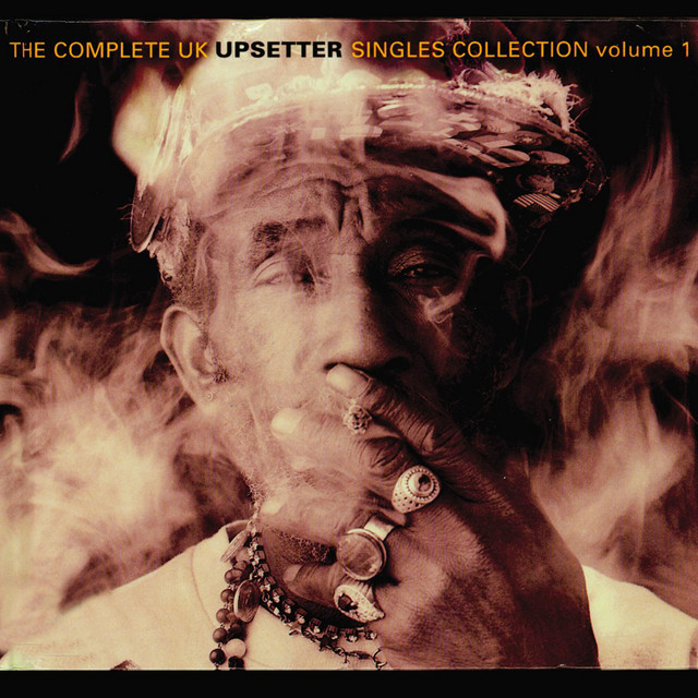 The Complete UK Upsetter Singles Collection Volume 1 - Compilation
