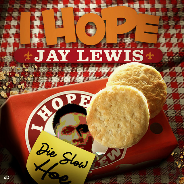 I Hope - song and lyrics by Jay Lewis, Gorilla Mode Dezz, Mista