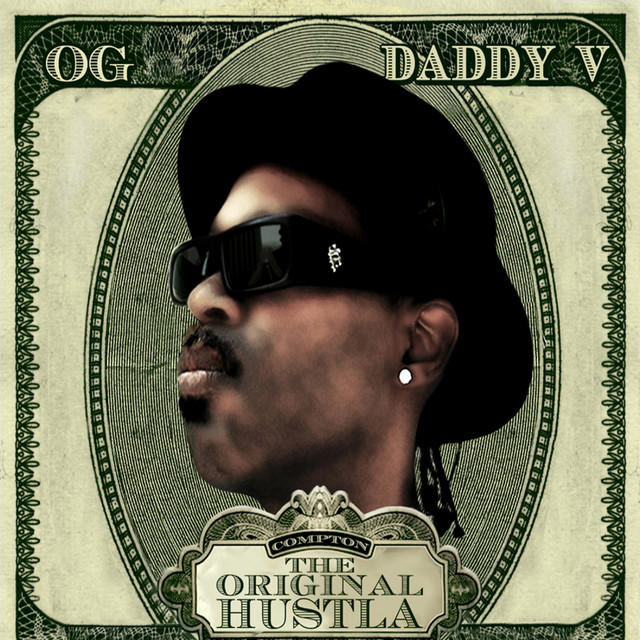 The Original Hustla - Album by OG Daddy V. | Spotify
