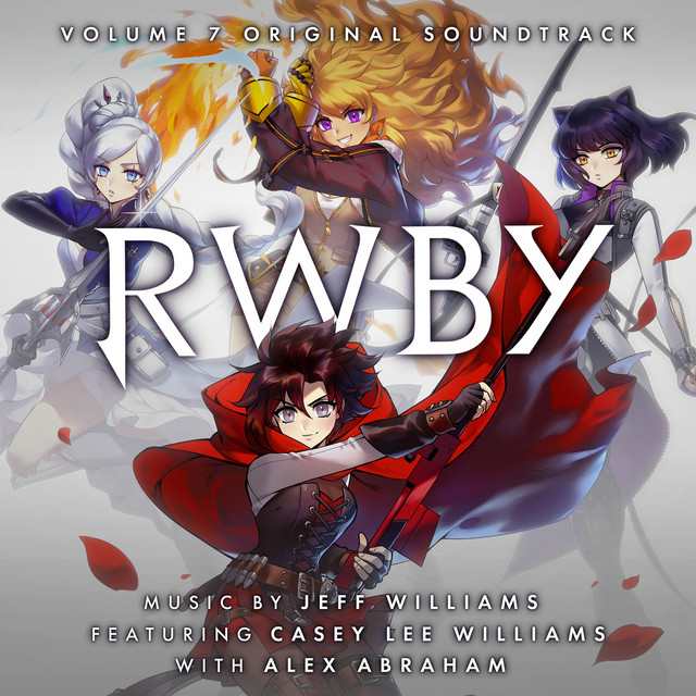 RWBY, Vol. 7 (Music from the Rooster Teeth Series) - Album by Jeff