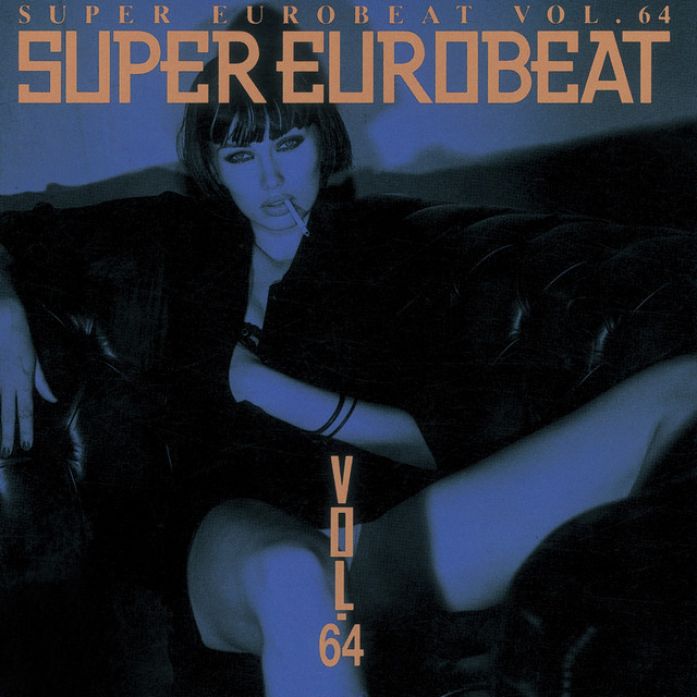 Super Eurobeat Vol.64 - Compilation by Various Artists | Spotify