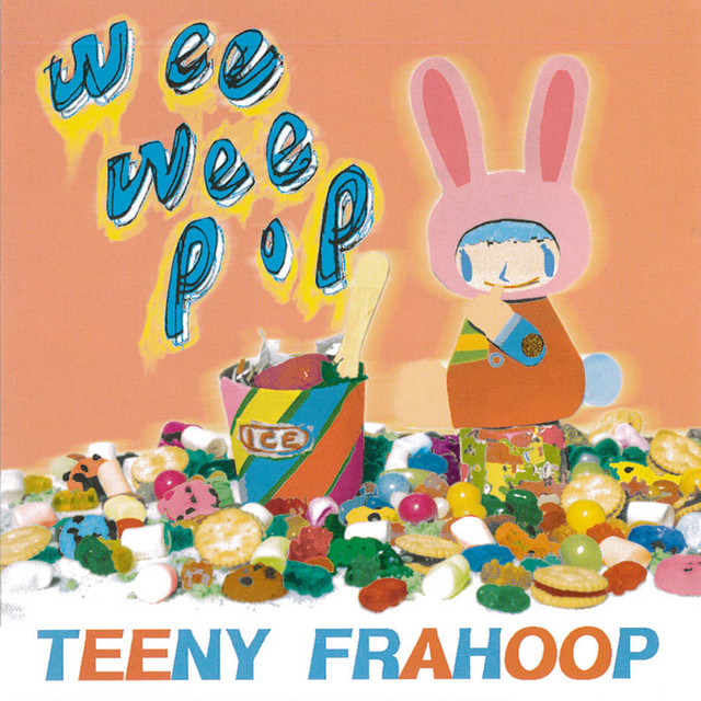 Pop Wee Wee FRAHOOP 【激レア】TEENY