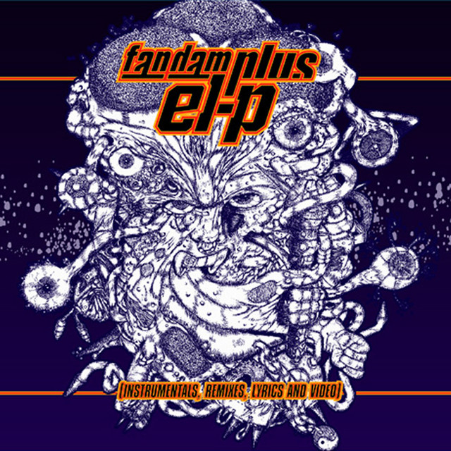 Fandam Plus - Album by El-P | Spotify