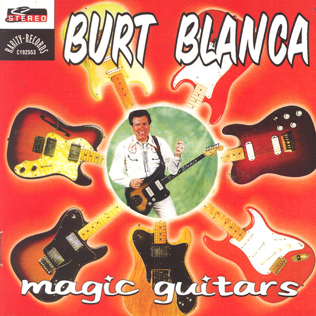 Magic Guitars - Album by Burt Blanca | Spotify