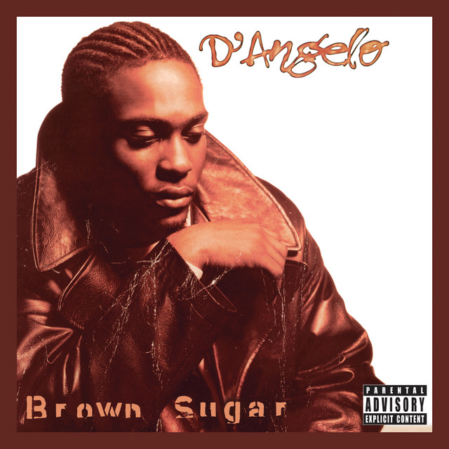 Brown Sugar (Deluxe Edition) - Album by D'Angelo | Spotify