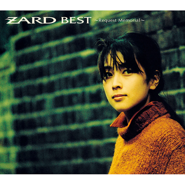 ZARD BEST ～Request Memorial～ - Album by ZARD | Spotify