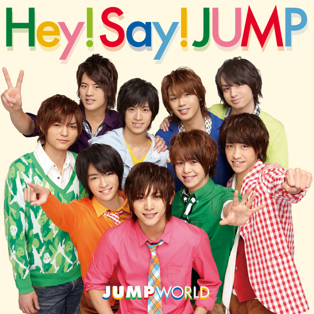 JUMP WORLD – Álbum de Hey! Say! JUMP | Spotify