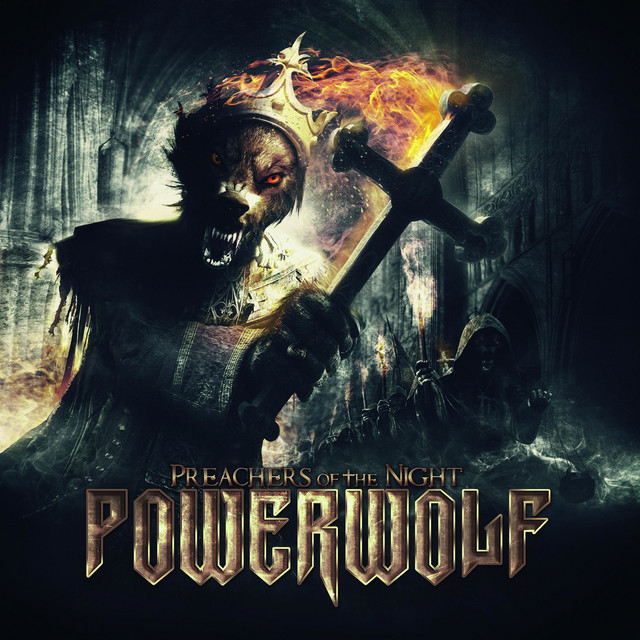 Preachers of the Night (Deluxe Version) - Album by Powerwolf | Spotify