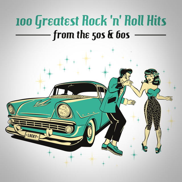 100 Greatest Rock 'n' Roll Hits from the 50s & 60s - Compilation