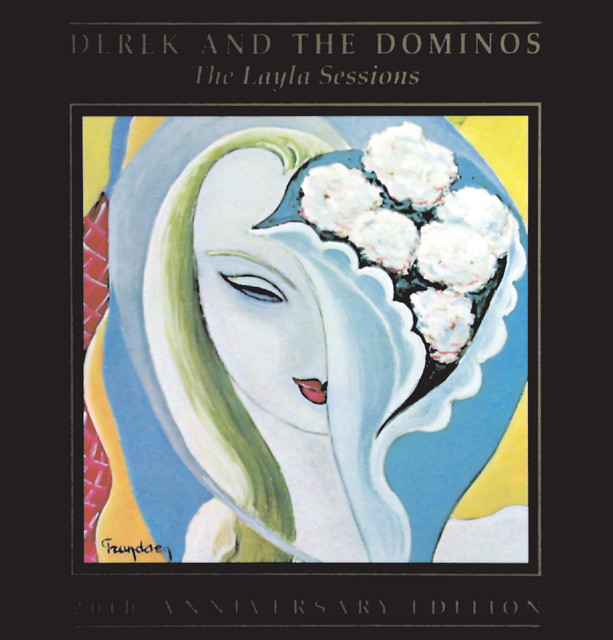 The Layla Sessions - Album by Derek & The Dominos | Spotify