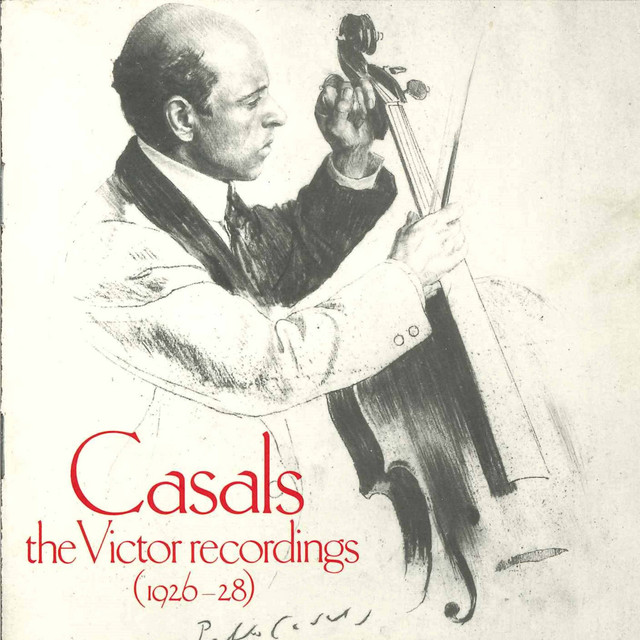The Victor Recordings - Album by Pau Casals | Spotify