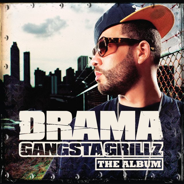 Gangsta Grillz The Album - Album by DJ Drama | Spotify