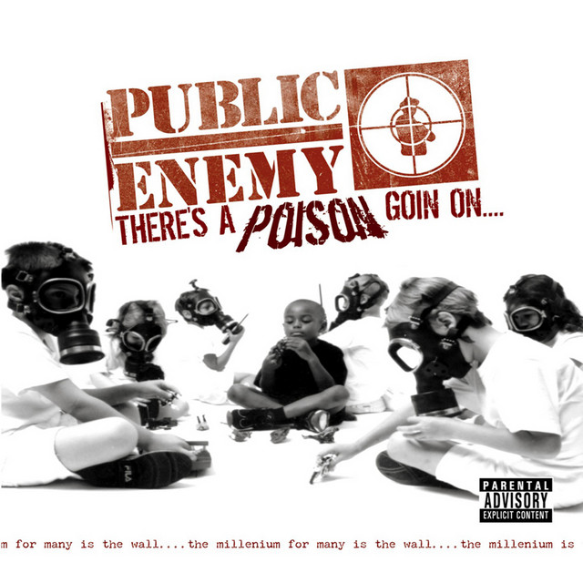 There's A Poison Goin' On - Album by Public Enemy | Spotify