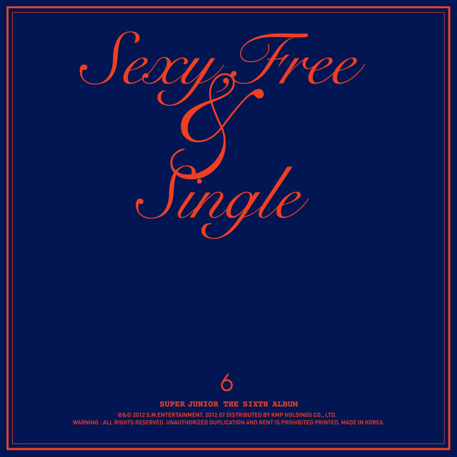 Sexy, Free & Single - Album by SUPER JUNIOR | Spotify