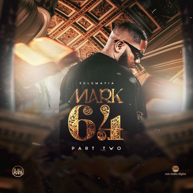 Mark 6_4, Pt. 2 - Album by ZuluMafia | Spotify