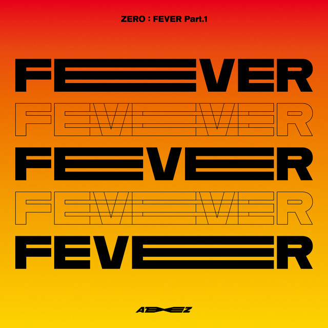ZERO : FEVER Part.1 - Album by ATEEZ | Spotify