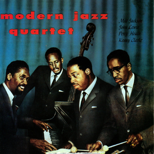 Modern Jazz Quartet - Album by モダン・ジャズ・カルテット | Spotify