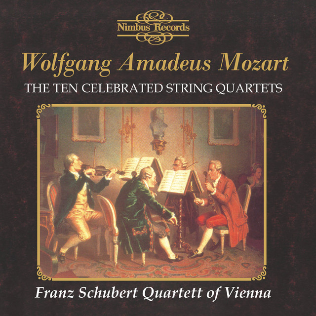 Mozart: The Ten Celebrated String Quartets - Album by Wolfgang