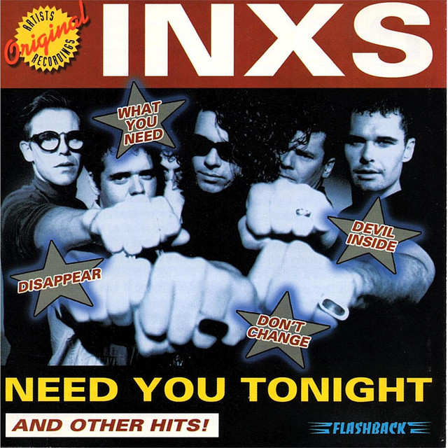 Need You Tonight - song and lyrics by INXS | Spotify