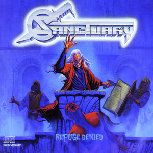 Refuge Denied - Album by Sanctuary | Spotify