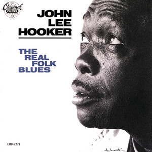 The Big Soul Of John Lee Hooker - Album by John Lee Hooker | Spotify