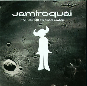 Return Of The Space Cowboy - Album by Jamiroquai | Spotify
