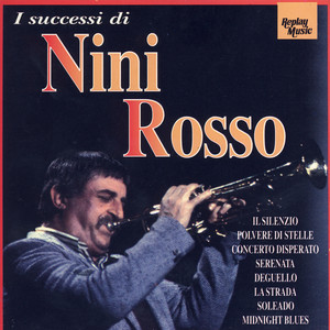 I Successi Di Nini Rosso ‑「アルバム」by ニニ・ロッソ | Spotify