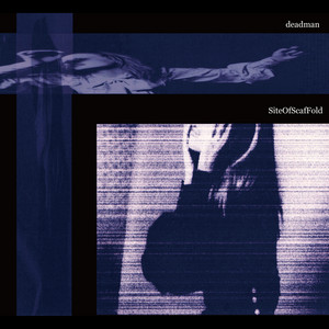 site of scaffold - Album by deadman | Spotify