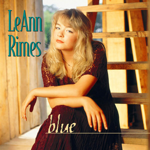 I Need You (Remixes) - EP by LeAnn Rimes | Spotify