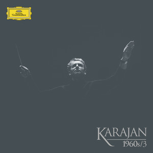 Karajan 60s/3 - Compilation by Herbert von Karajan | Spotify