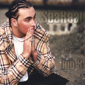 The SeaReal Way - Album by Dub B | Spotify