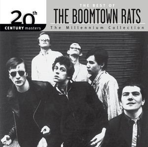 The Best Of The Boomtown Rats 20th CenturyThe Millennium