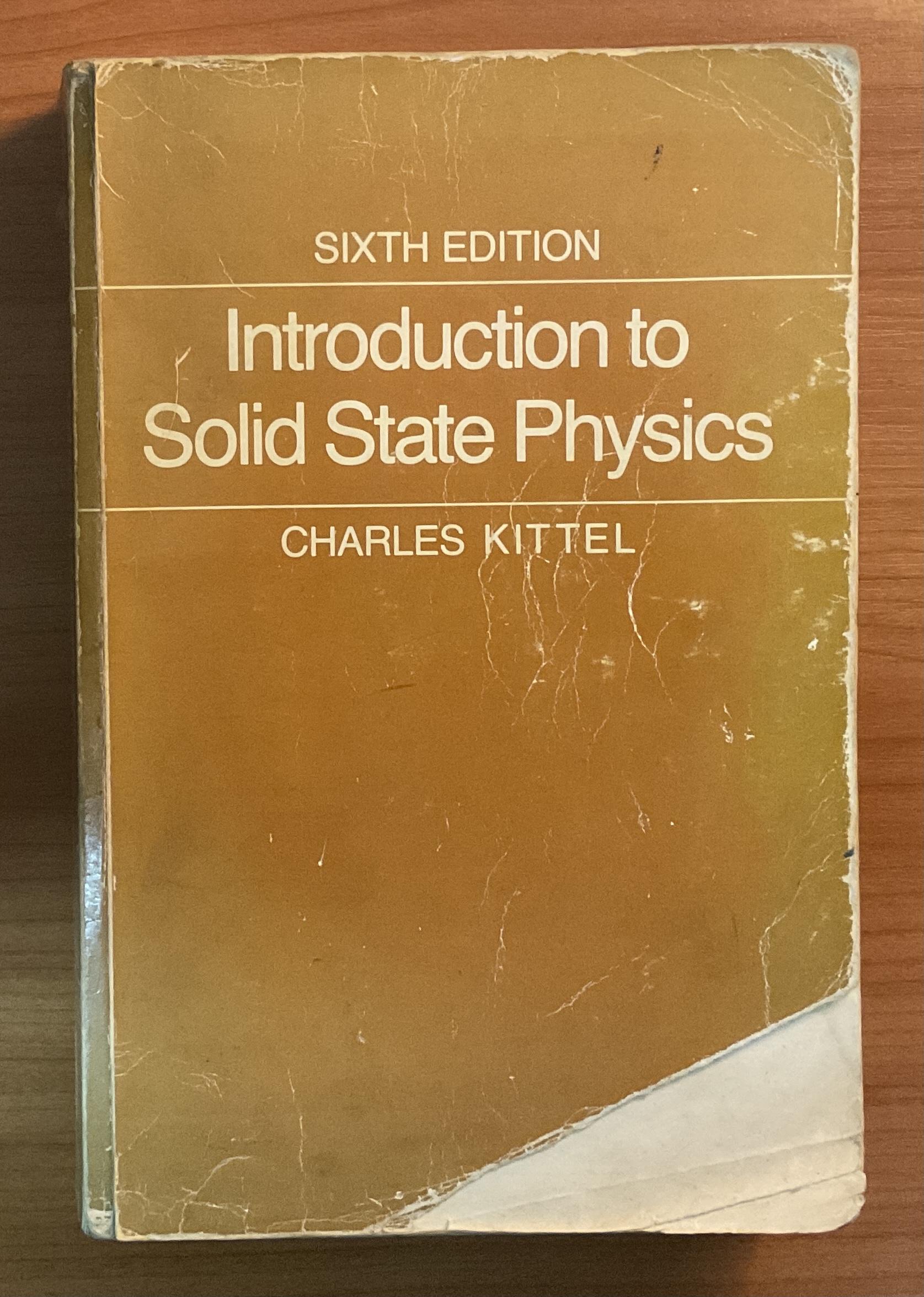 Introduction to Solid State Physics-Charles Kittel (1986 6th ed