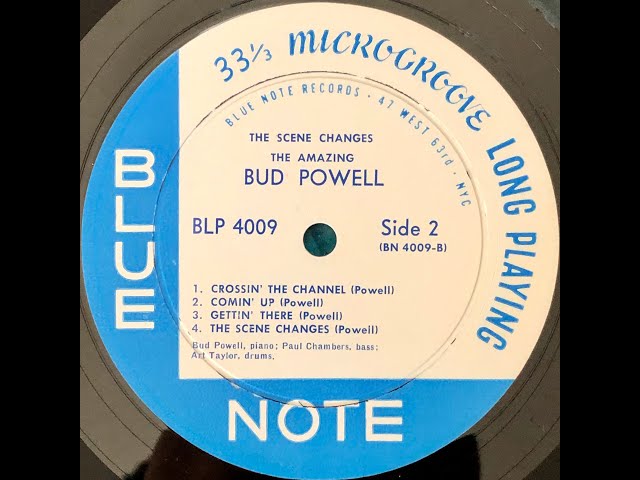 Bud Powell / The Scene Changes / BLP 4009 B - YouTube